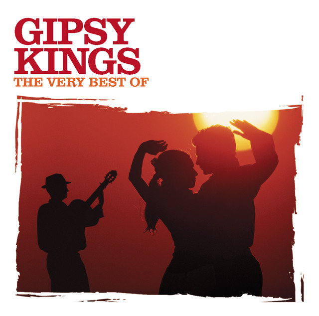 Gipsy Kings - The Very Best Of