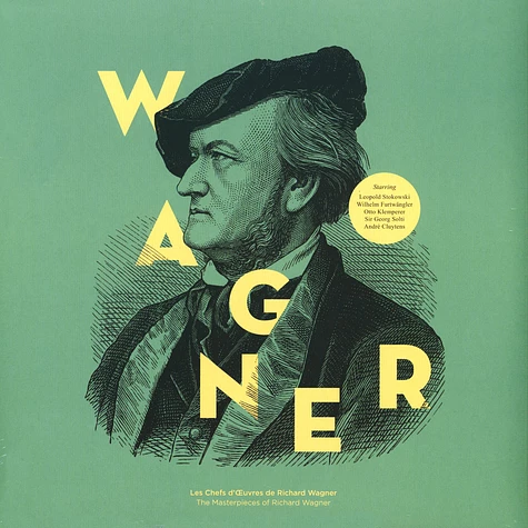 Richard Wagner - Les Chefs D'Œuvres De = The Masterpieces Of Richard Wagner