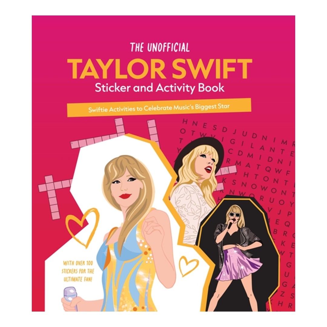 New Mags - The Unofficial Taylor Swift Sticker & Activity Book