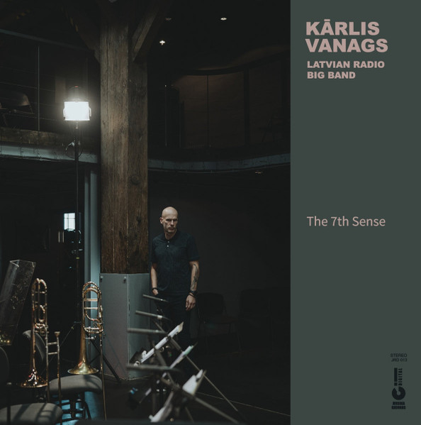Kārlis Vanags & Latvian Radio Big Band - The 7th Sense