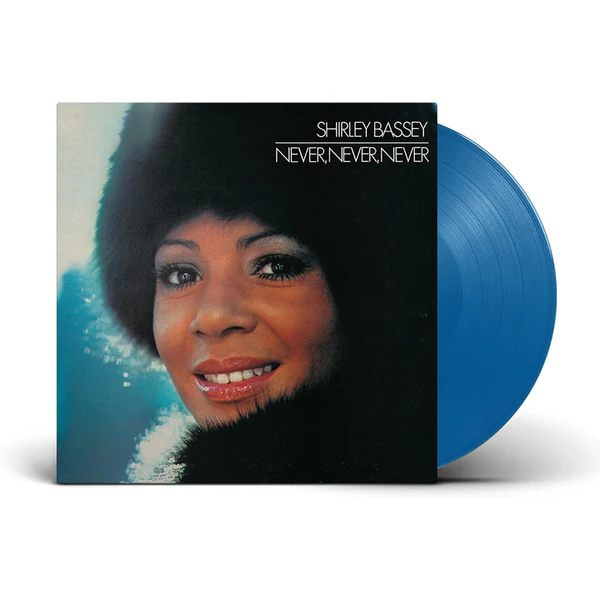 Shirley Bassey - Never, Never, Never (Recycled Blue Vinyl)