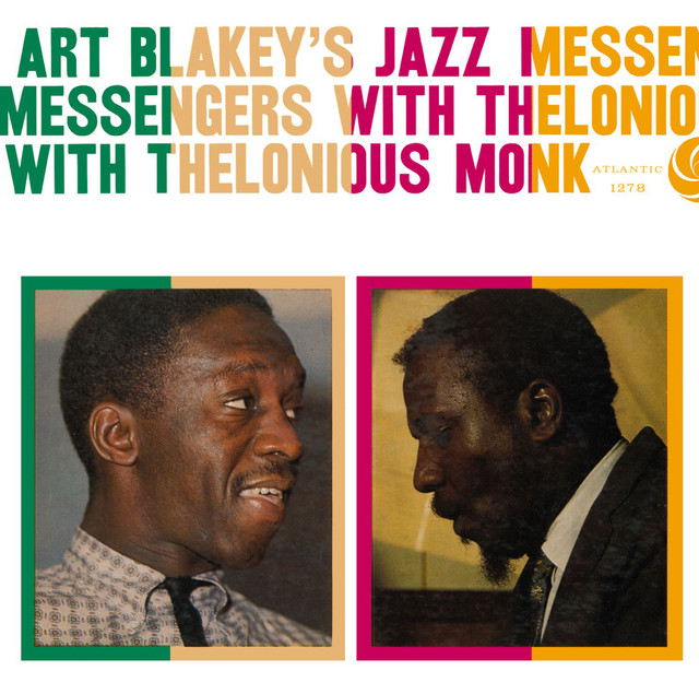 Art Blakey & The Jazz Messengers - Art Blakey's Jazz Messengers With Thelonious Monk