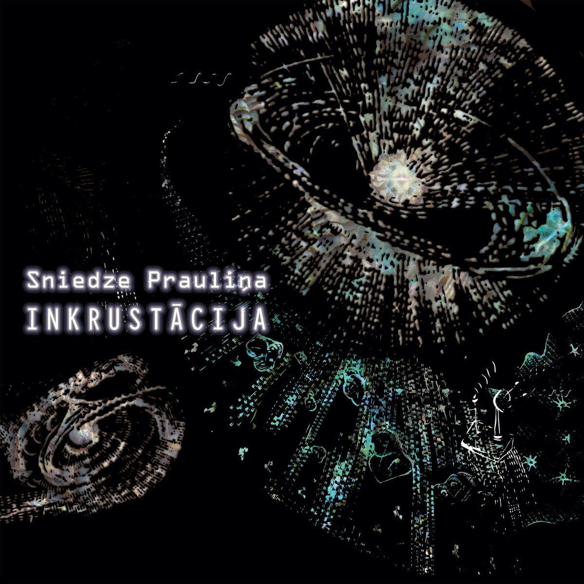 Sniedze Prauliņa - Inkrustācija