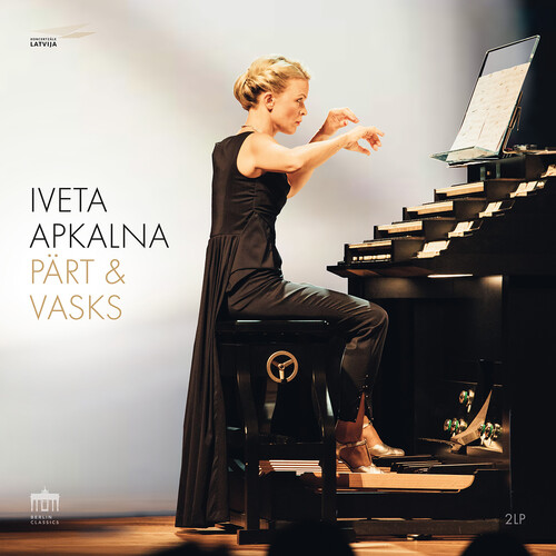 Iveta Apkalna - Pärt & Vasks