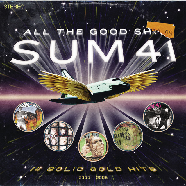 Sum 41 - All The Good Sh** (14 Solid Gold Hits 2000 - 2008)