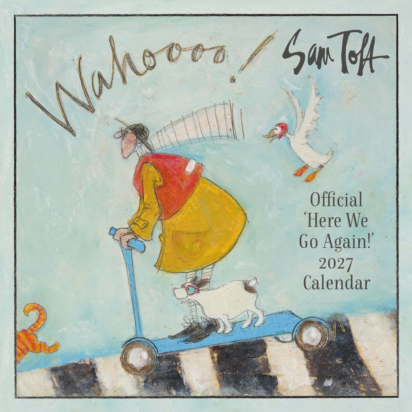 Sam Toft - Sam Toft Official Here We Go Again! 2027 Wall Calendar (16 Months)